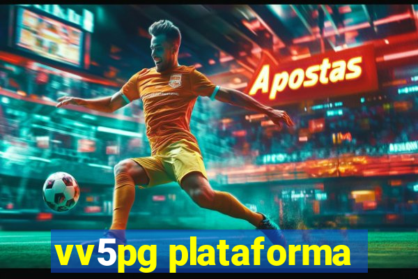 vv5pg plataforma